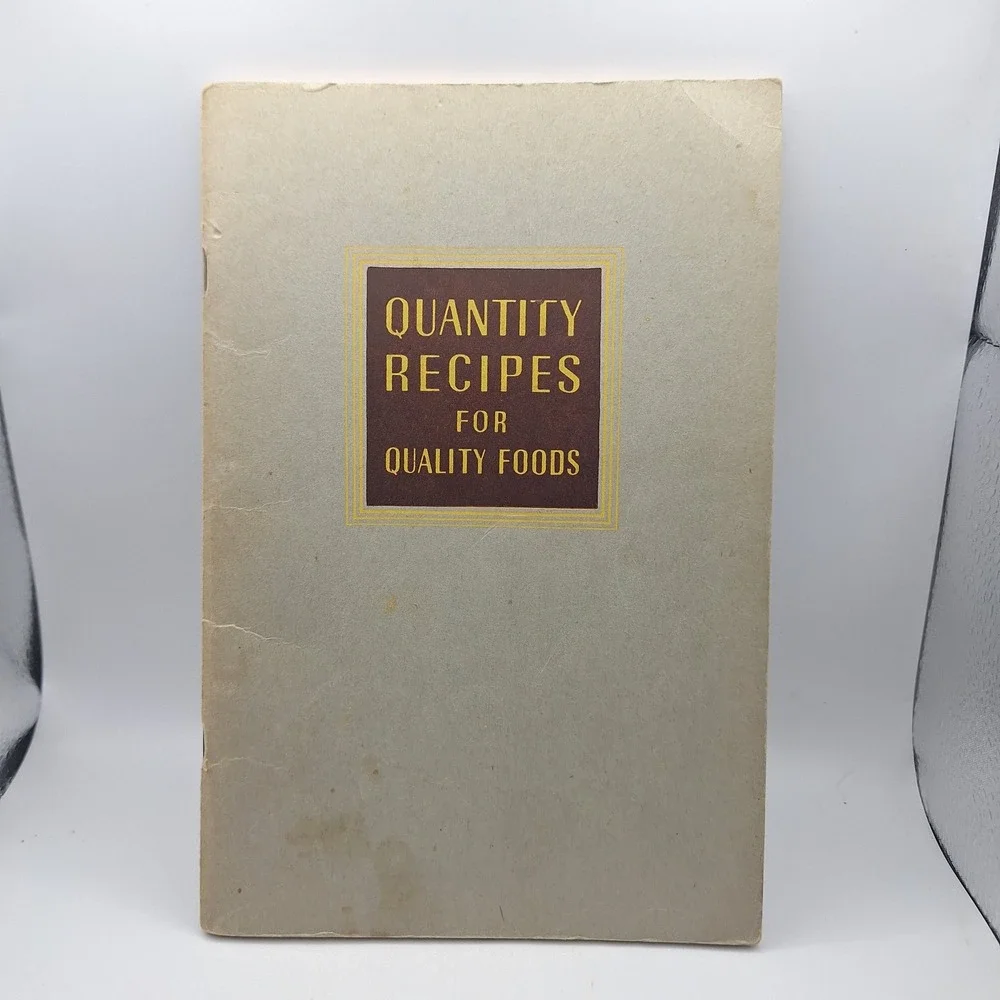 Quantity Recipes‎ for Quality Foods 1939 Evaporated Milk Association Cookbook